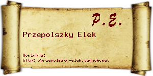Przepolszky Elek névjegykártya